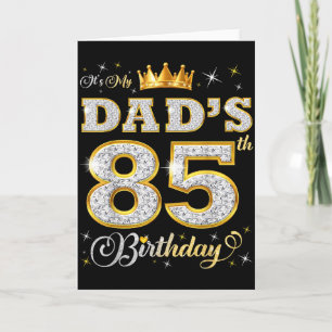 Tarjeta Es el cumpleaños número 85 de mi papá 85 años Cump