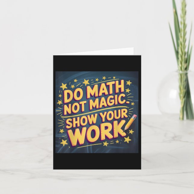 Tarjeta Es Gracioso Que Las Matemáticas No El Maestro Mági (Anverso)