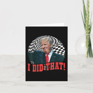 Tarjeta Es gracioso que lo hiciera Donald Trump