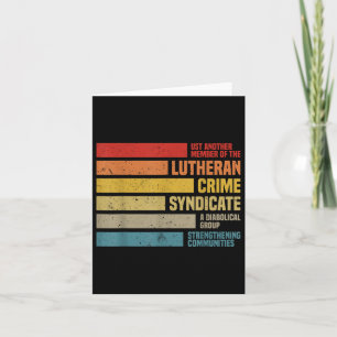 Tarjeta Es gracioso Que Otro Miembro De Lutheran Crime Sy