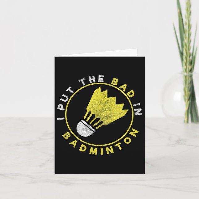 Tarjeta Es Gracioso Que Puse Lo Malo En Badminton (Anverso)