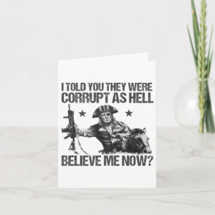 Tarjeta Es Gracioso Que Te Dije Que Eran Corruptos Como De