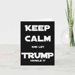 Tarjeta Es Gracioso Que Trump 2020 Mantenga La calma Y Dej