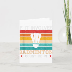 Tarjeta Es Gracioso Si Implica Que Badminton Me Cuente En 