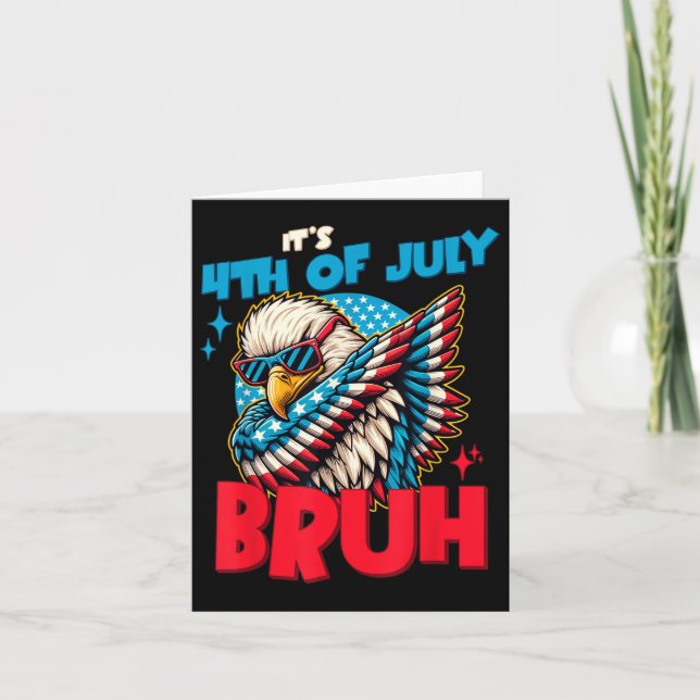 Tarjeta Es Gracioso Su 4 De Julio Bruh (Anverso)