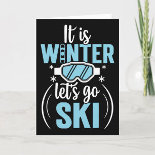 Tarjeta Es invierno vamos a esquiar