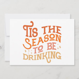 Tarjeta Es la temporada para beber diseño divertido de vac