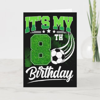 Tarjeta Es Mi 8 Cumpleaños Niño Fútbol Ll 8 Cumpleaños