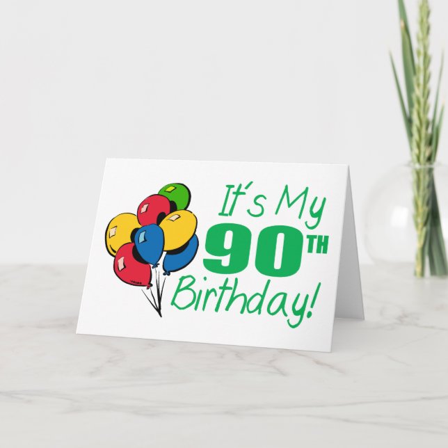 Tarjeta Es mi 90.o cumpleaños (los globos) (Anverso)