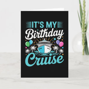 Tarjeta Es mi crucero de cumpleaños - Cumpleaños de vacaci