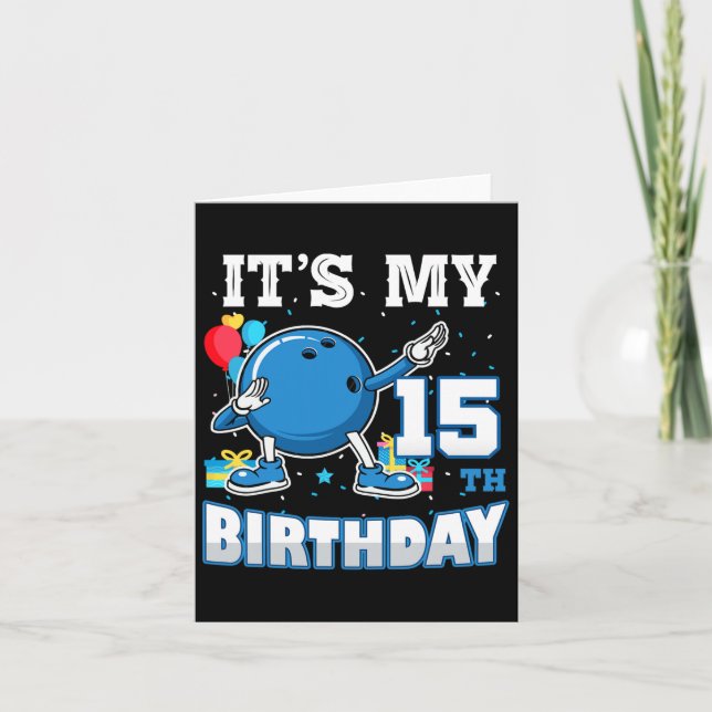 Tarjeta Es mi cumpleaños 15 Dabbing Bowling 15 años (Anverso)