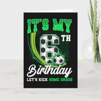 Tarjeta Es mi cumpleaños de fútbol número 6 chico divertid