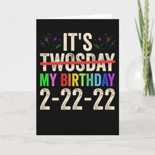Tarjeta Es mi cumpleaños el martes 22 de febrero de 2022