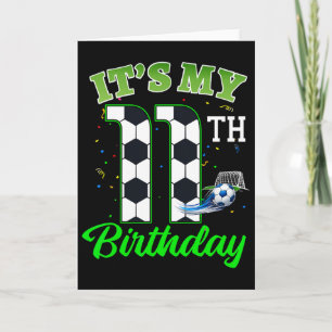 Tarjeta Es mi cumpleaños número 11 Fútbol Niño Niña Niños 
