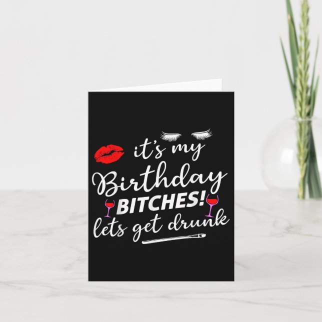 Tarjeta Es Mi Cumpleaños Que Vamos A Emborracharnos. (Anverso)
