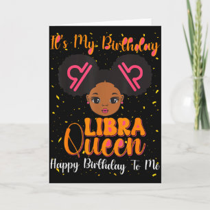Tarjeta Es Mi Cumpleaños Reina Libra Feliz Cumpleaños A Mí