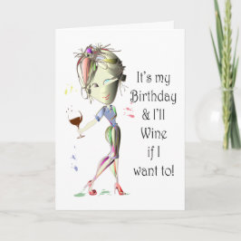 Tarjeta ¡Es mi cumpleaños y yo viviré si quiero!