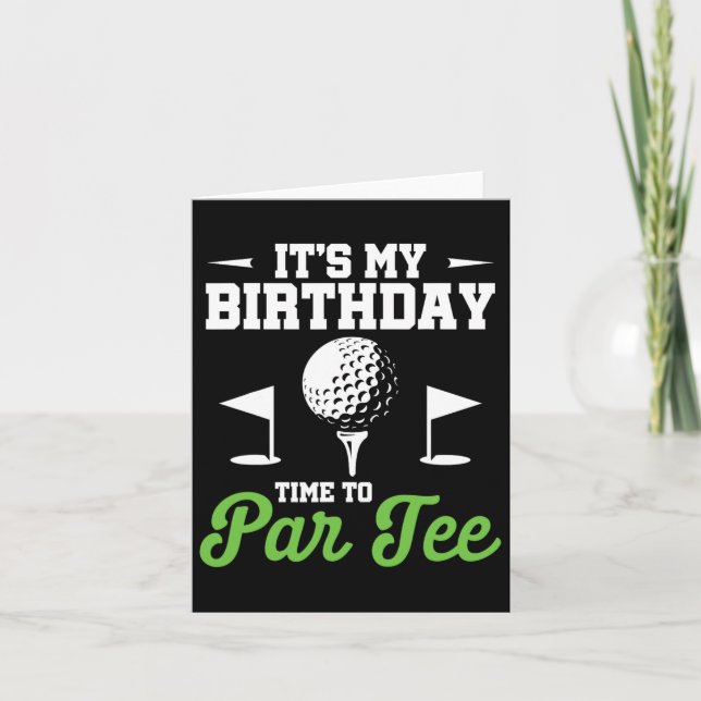 Tarjeta Es mi hora de cumpleaños para el Fiesta de golf Pa (Anverso)