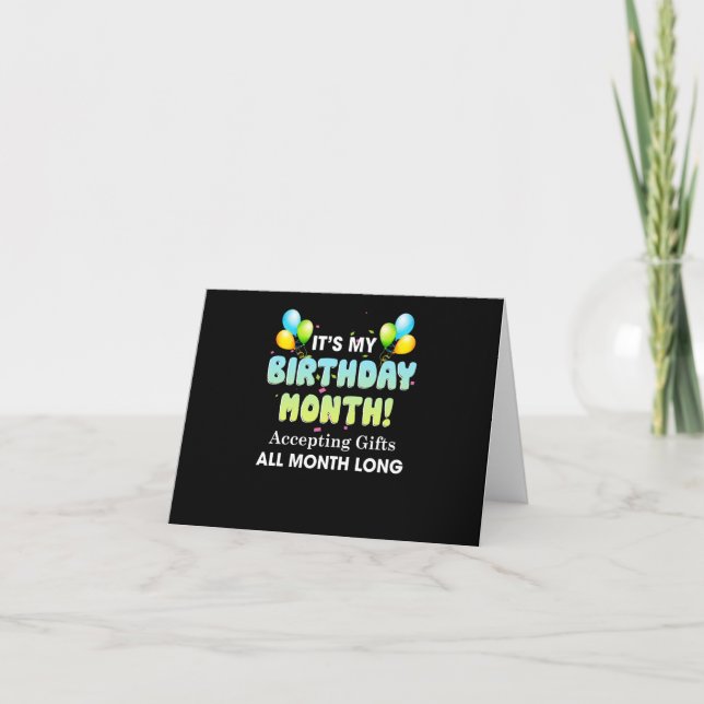 Tarjeta Es mi mes de cumpleaños aceptar regalos todo el me (Anverso)