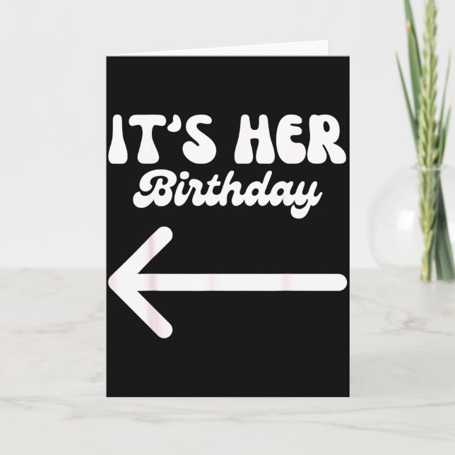 Tarjeta Es su cumpleaños (flecha señalando) humorístico di (Anverso)