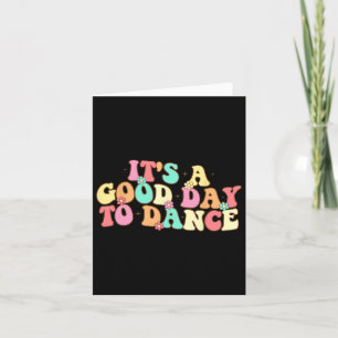 Tarjeta Es un buen día para bailar baile gracioso de baile