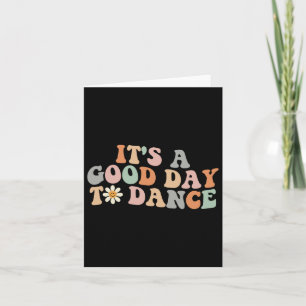 Tarjeta Es un buen día para bailar baile gracioso de baile