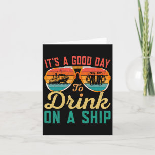 Tarjeta Es un buen día para beber en un barco de crucero