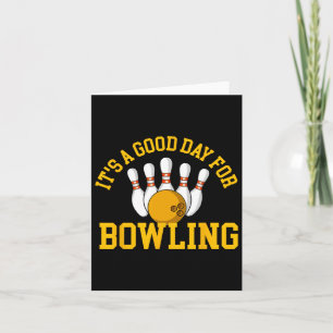 Tarjeta Es un buen día para el Bowling Bowling Bowler