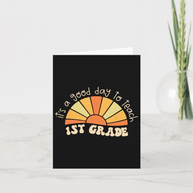 Tarjeta Es Un Buen Día Para Enseñar A Maestra De Primer Gr (Anverso)