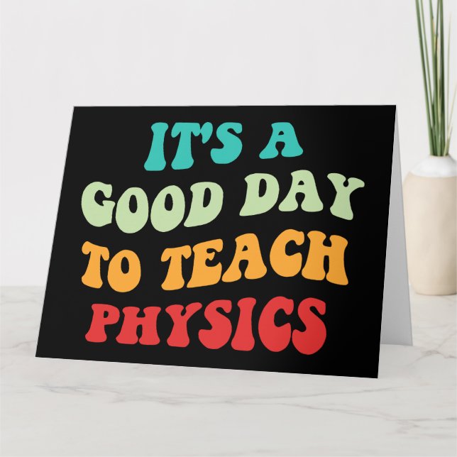 Tarjeta Es un buen día para enseñar física (Anverso)