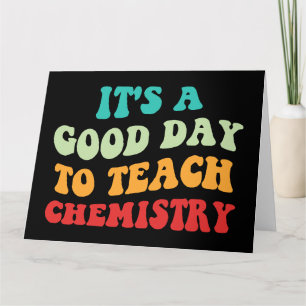 Tarjeta Es Un Buen Día Para Enseñar Química I