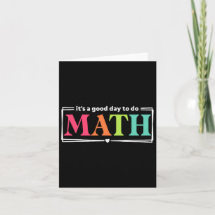 Tarjeta Es Un Buen Día Para Hacer Matemáticas Día De La Pr