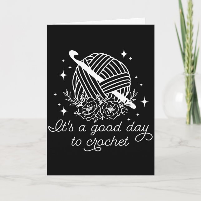 Tarjeta Es un buen día para tejer con ganchillo Es un buen (Anverso)