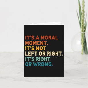 Tarjeta Es Un Momento Moral Que No Es Izquierda Ni Derecha