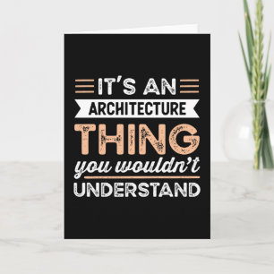 Tarjeta Es un regalo de arquitecto divertido sobre la arqu