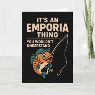 Tarjeta Es una Cosa de Emporia Pesca Humor de Pescador