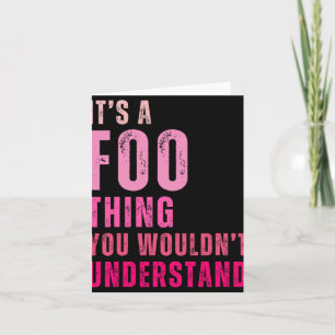 Tarjeta Es Una Cosa De Foo Que No Entenderías Foo 
