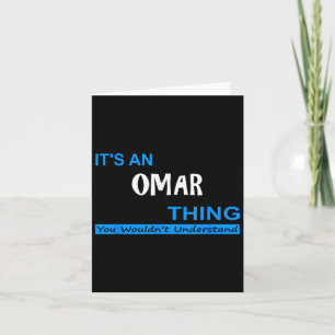 Tarjeta Es Una Cosa De Omar, No Lo Entenderías.