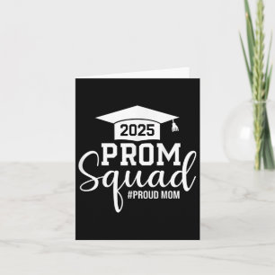 Tarjeta Escuadrón Del Prom 2025: Orgullosa Mamá Graduada D