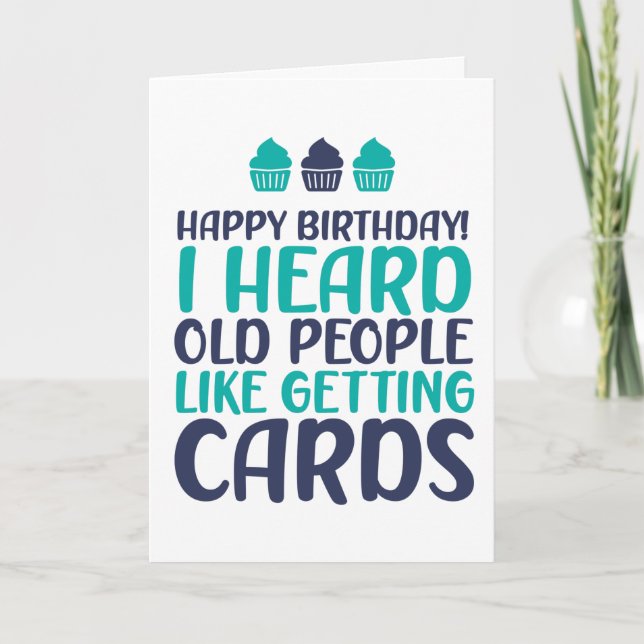 Tarjeta Escuché A Los Viejos Como Las Cartas Cumpleaños Gr (Anverso)