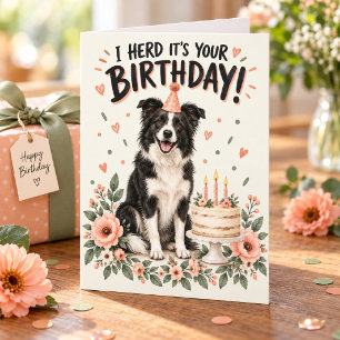 Tarjeta Escuché que es tu cumpleaños divertido Border Coll