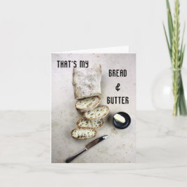 Tarjeta Ese es mi pan y mantequilla