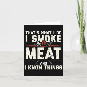 Tarjeta Eso es lo que hago, fumo carne, sé cosas divertida