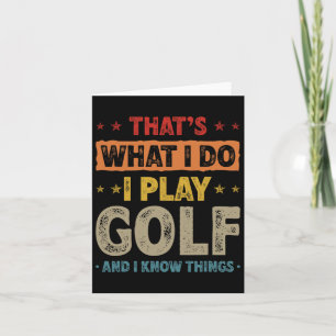 Tarjeta Eso es lo que hago para jugar golf divertida