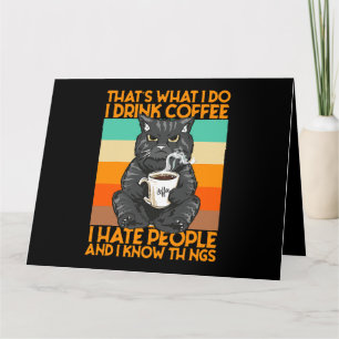 Tarjeta Eso Es Lo Que Yo Bebo Café Odio A La Gente Y Yo