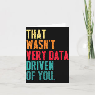 Tarjeta Eso No Fue Muy Basado En Datos De Ti Divertido Yst