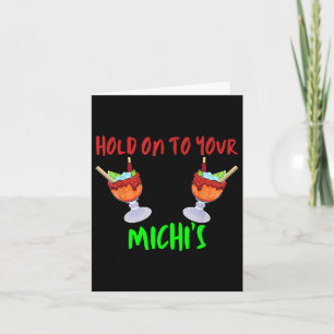 Tarjeta Espera A Tu Graciosa Michelada Cinco De Mamáes