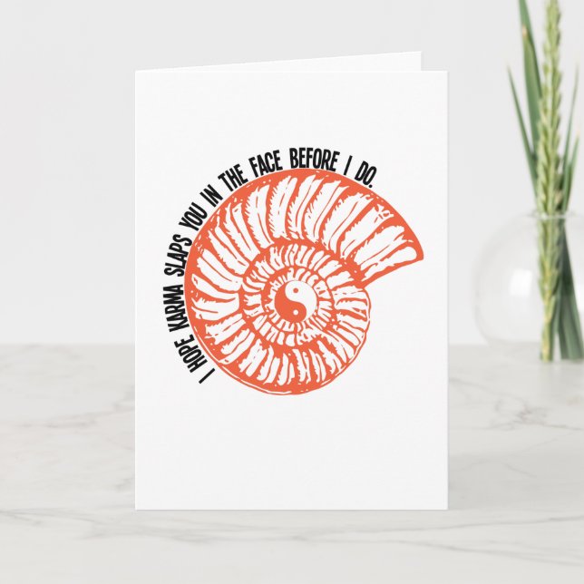 Tarjeta Espero que el karma te abofenda en la cara. (Anverso)