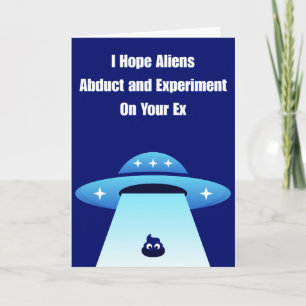 Tarjeta Espero que experimenten con tu ex por extraterrest
