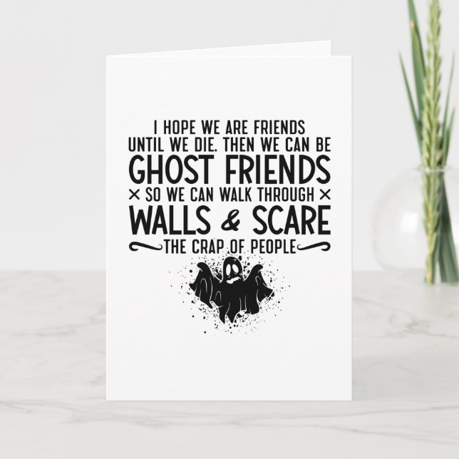Tarjeta Espero Que Somos Amigos Fantasma Caza Paranormal (Anverso)